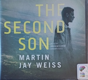 The Second Son written by Martin Jay Weiss performed by Andrew Eiden on Audio CD (Unabridged)